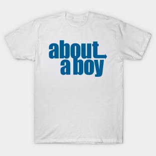 about a boy T-Shirt